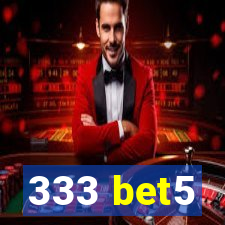 333 bet5