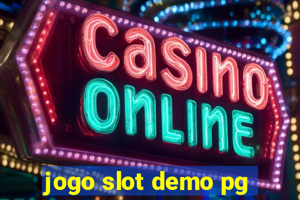 jogo slot demo pg