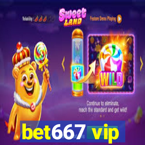 bet667 vip