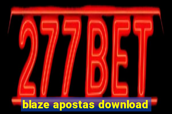 blaze apostas download