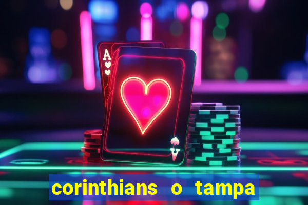 corinthians o tampa da bola