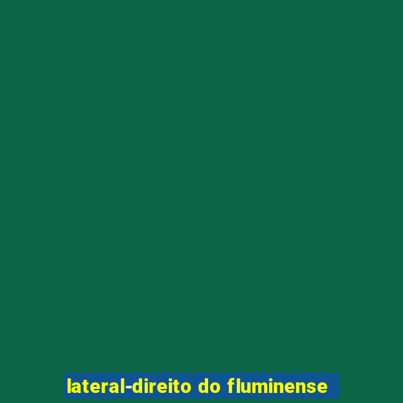 lateral-direito do fluminense