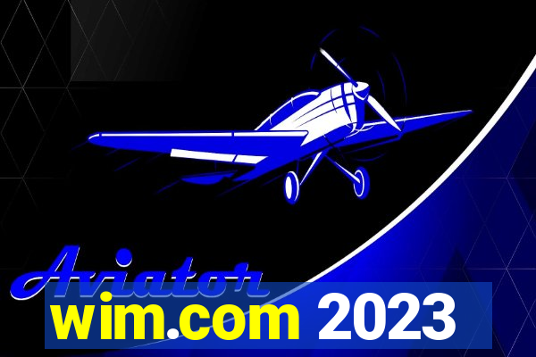 wim.com 2023