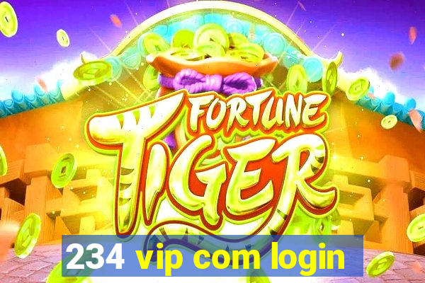 234 vip com login