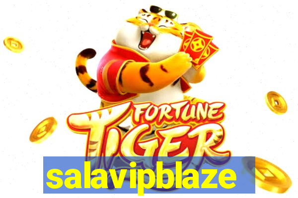 salavipblaze