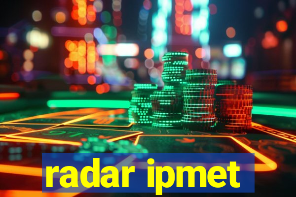 radar ipmet