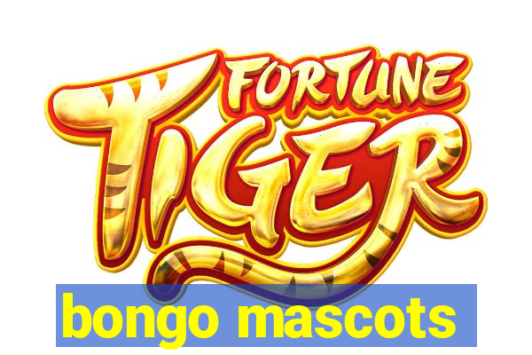 bongo mascots