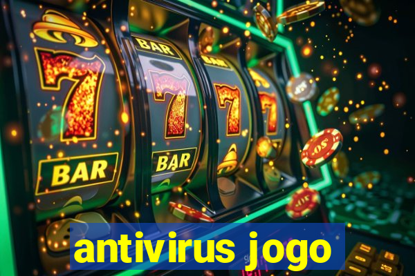 antivirus jogo