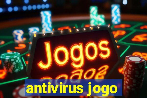 antivirus jogo