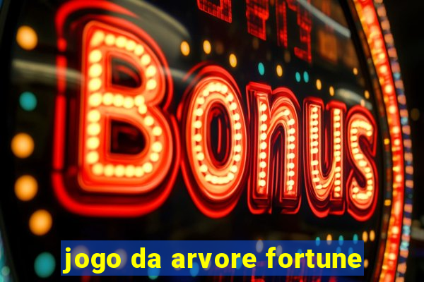 jogo da arvore fortune