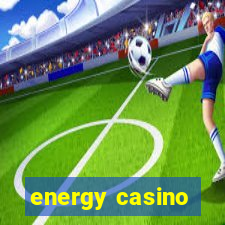 energy casino