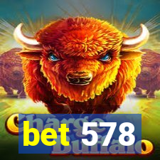 bet 578