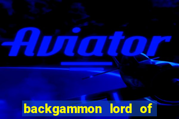 backgammon lord of the casino