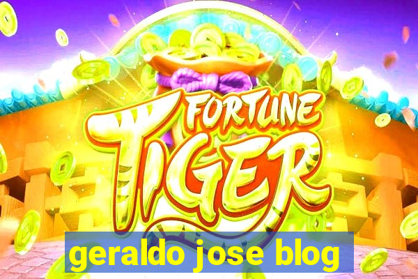 geraldo jose blog