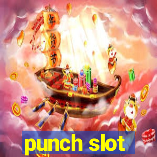 punch slot