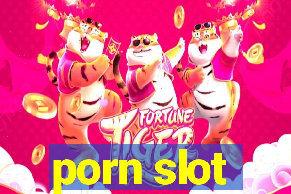 porn slot