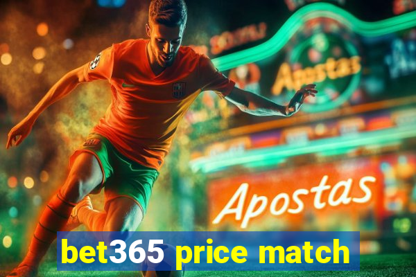 bet365 price match