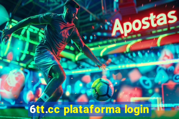 6tt.cc plataforma login