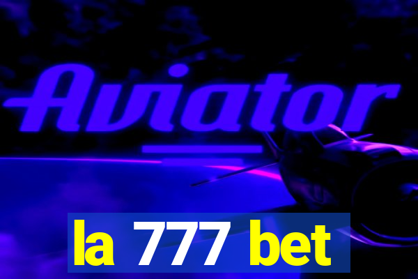 la 777 bet