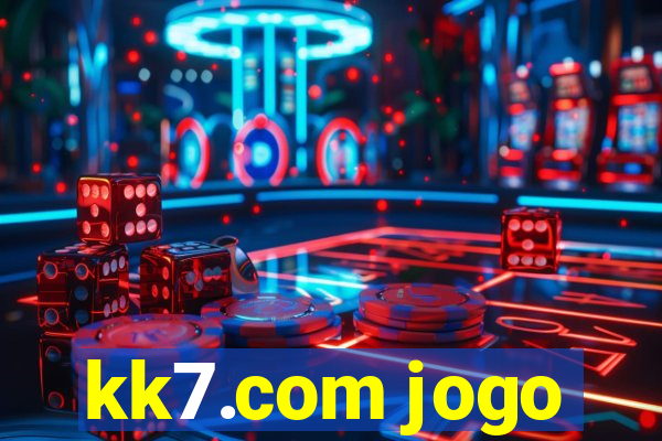 kk7.com jogo