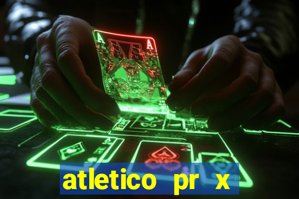 atletico pr x atletico go