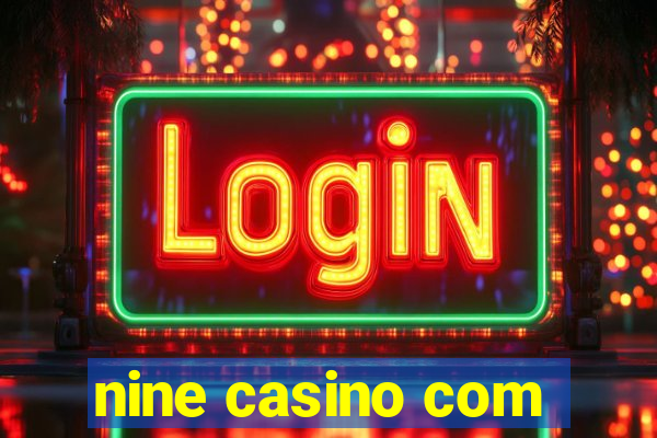 nine casino com