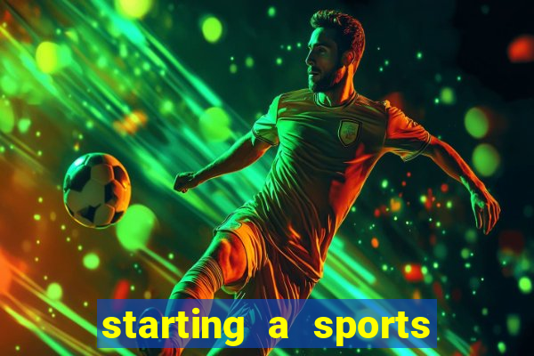 starting a sports betting company