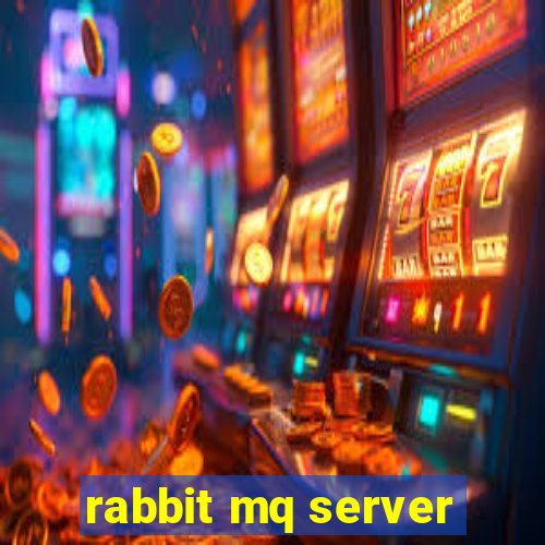 rabbit mq server