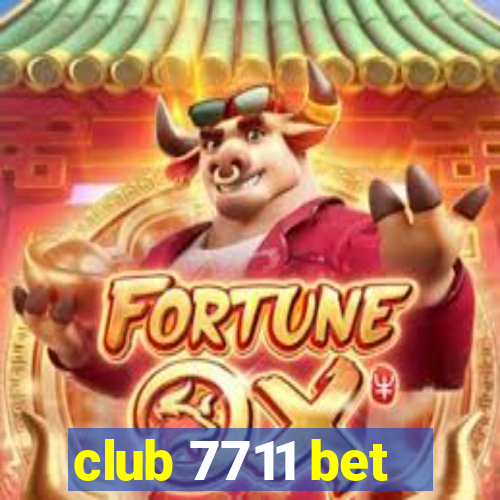 club 7711 bet