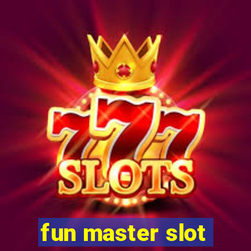 fun master slot