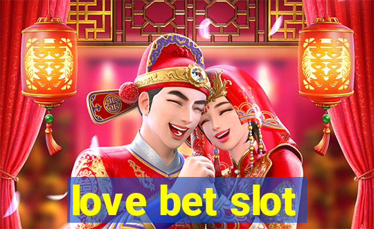 love bet slot