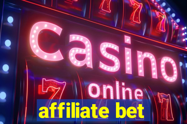 affiliate bet