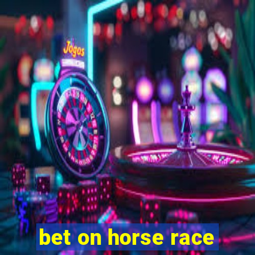 bet on horse race