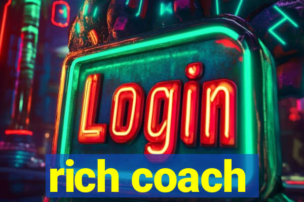 rich coach