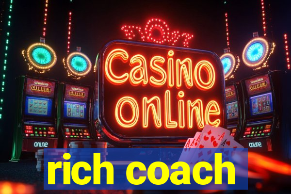 rich coach