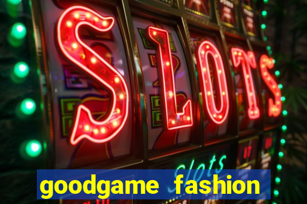 goodgame fashion click jogos