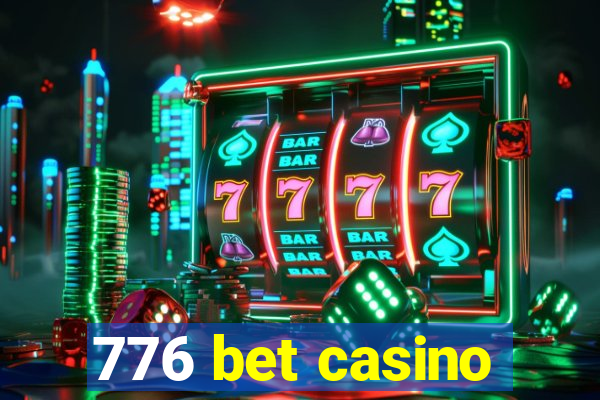 776 bet casino