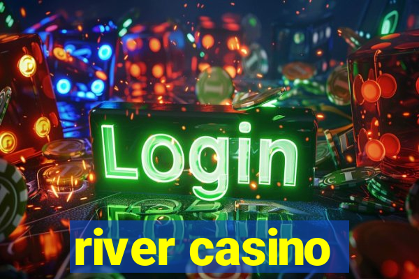 river casino