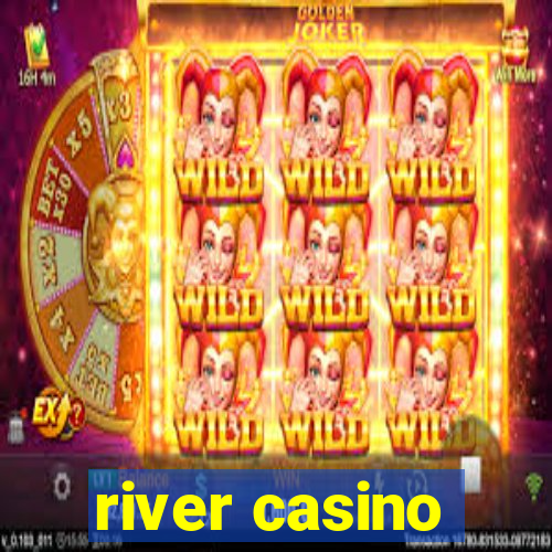 river casino