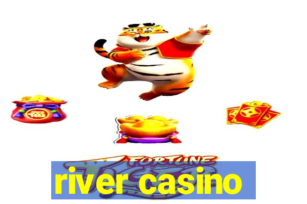 river casino