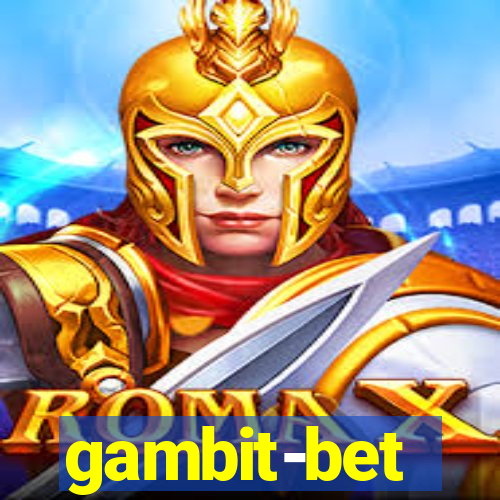 gambit-bet