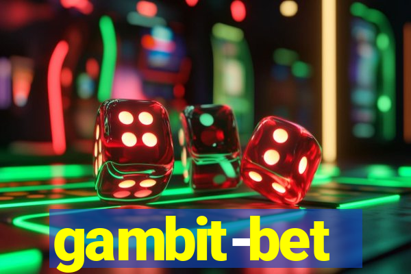 gambit-bet