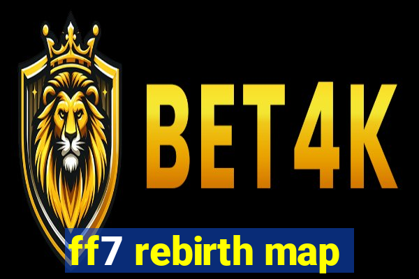 ff7 rebirth map