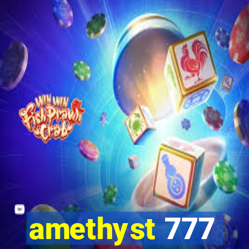 amethyst 777