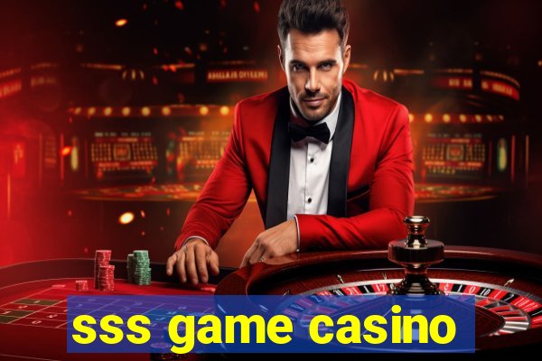 sss game casino