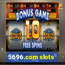 5696.com slots