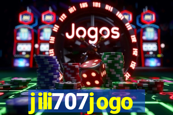 jili707jogo