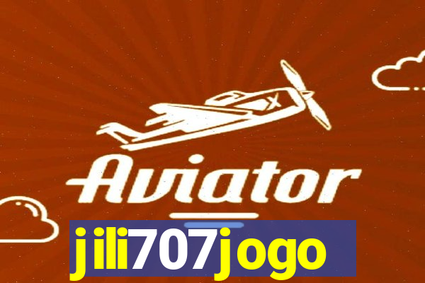 jili707jogo