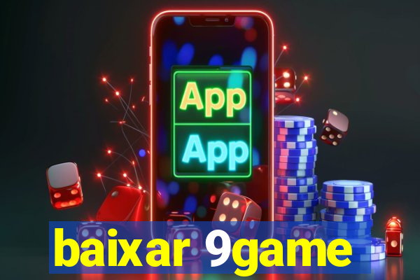 baixar 9game