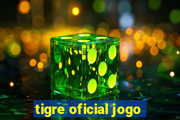 tigre oficial jogo